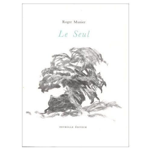 Emprunter Le seul. Poème livre