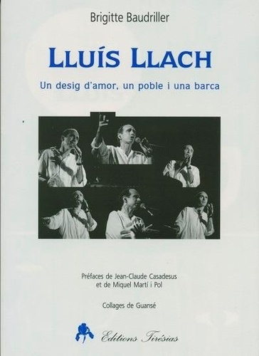 Emprunter LluÂis Llach. Un desig d'amor, un poble i una barca livre