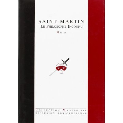 Emprunter SAINT-MARTIN - LE PHILOSOPHE INCONNU livre