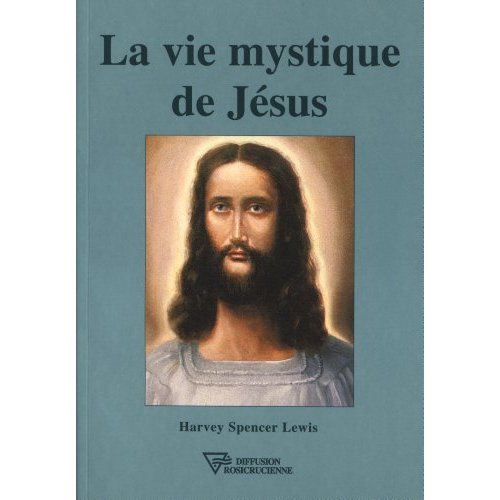 Emprunter La vie mystique de Jésus livre