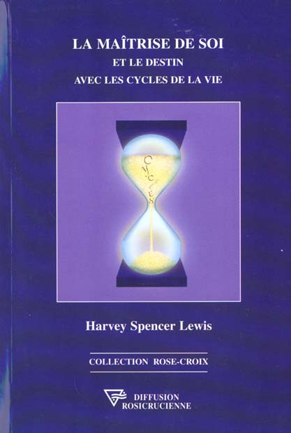 Emprunter La maîtrise de soi et le destin avec les cycles de la vie livre