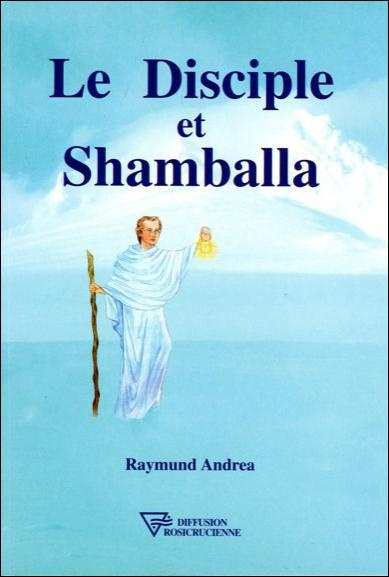 Emprunter Le disciple et Shamballa livre