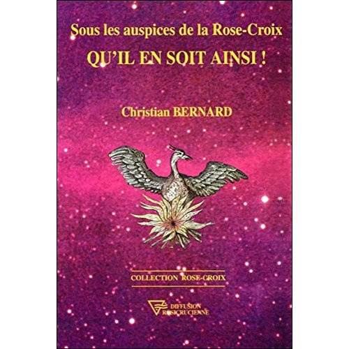Emprunter Sous les auspices de la rose-croix. Qu'il en soit ainsi livre