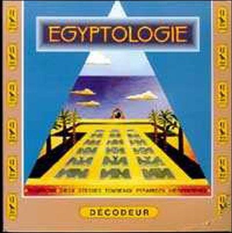 Emprunter EGYPTOLOGIE DECODEUR livre