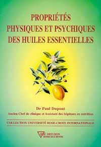 Emprunter Propriétés physiques et psychiques des huiles essentielles livre