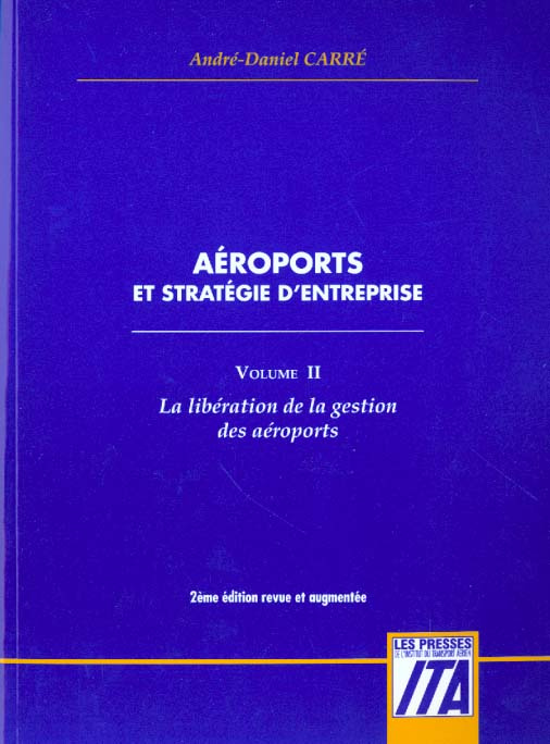 Emprunter AEROPORTS ET STRATEGIE D'ENTREPRISE T2 livre