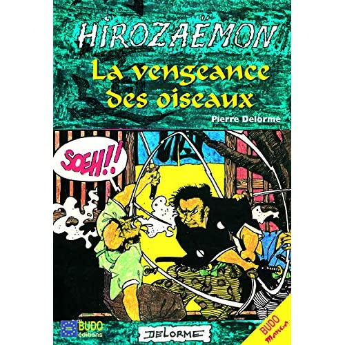 Emprunter Hirozaemon, la vengeance des oiseaux livre