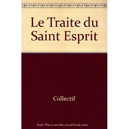 Emprunter Le traité du Saint-Esprit livre