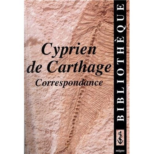Emprunter Cyprien de Carthage, Correspondance livre