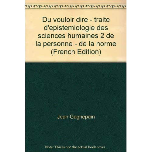 Emprunter DU VOULOIR DIRE II. DE LA PERSONNE DE LA NORME livre