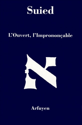 Emprunter L'OUVERT, L'IMPRONONCABLE. Suites hébraïques livre