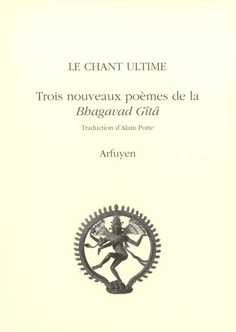 Emprunter Le chant ultime. Trois nouveaux poèmes de la Bhagavad Gîtâ livre