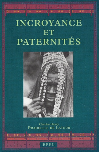 Emprunter INCROYANCE ET PATERNITES livre