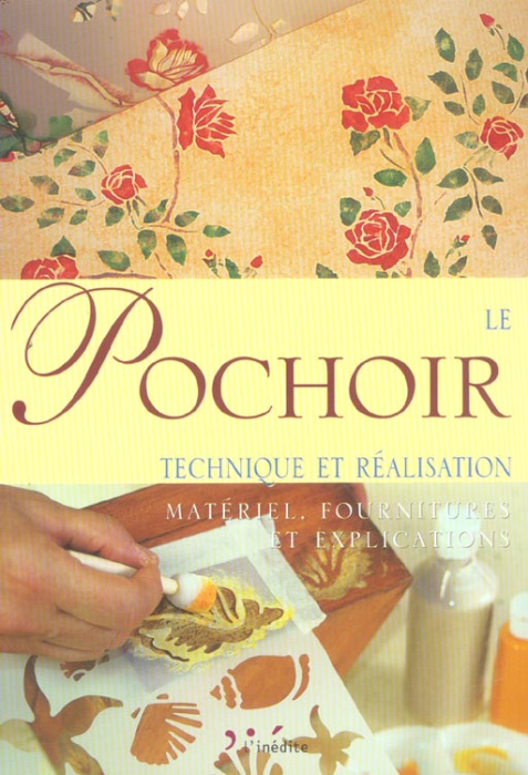 Emprunter Le pochoir. Technique et réalisation livre