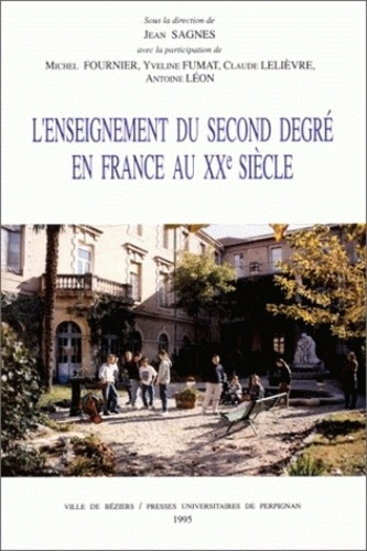Emprunter L'enseignement du second degré en France au XXe siècle livre