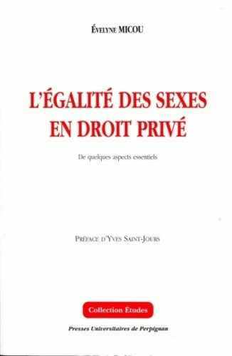 Emprunter L'égalité des sexes en droit privé. De quelques aspects essentiels livre