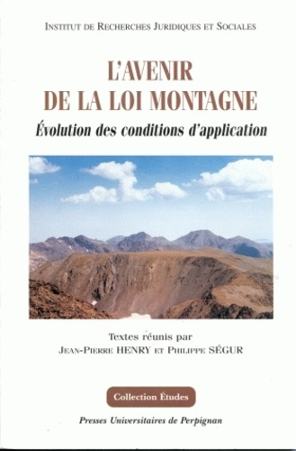 Emprunter L'AVENIR DE LA LOI MONTAGNE. Evolution des conditions d'application livre