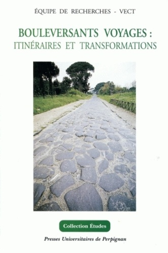 Emprunter Bouleversants voyages. Itinéraires et transformations livre