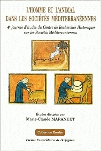 Emprunter L'homme et l'animal dans les sociétés méditerranéennes. 4ème journée d'études du Centre de Recherche livre