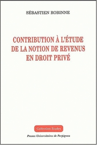 Emprunter Contribution à l'étude de la notion de revenus en droit privé livre