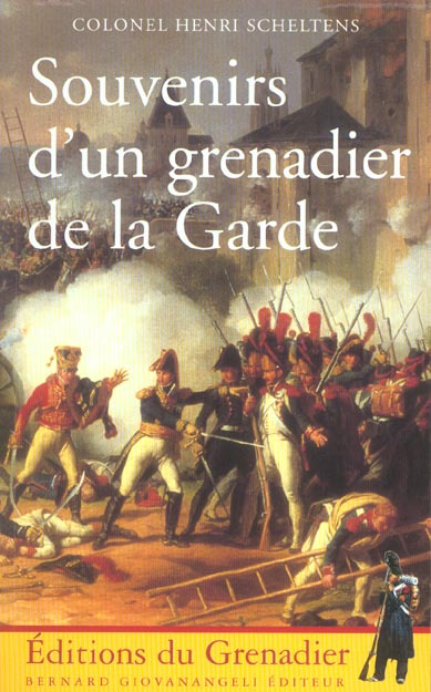 Emprunter Souvenirs d'un grenadier de la Garde livre