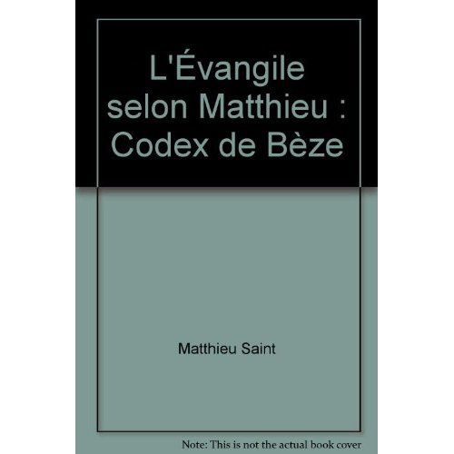 Emprunter L'Évangile selon Matthieu. Codex de Bèze livre
