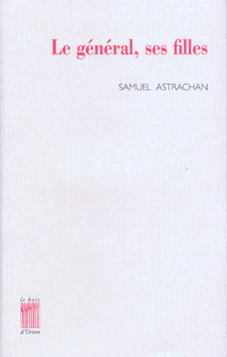Emprunter Le général, ses filles livre
