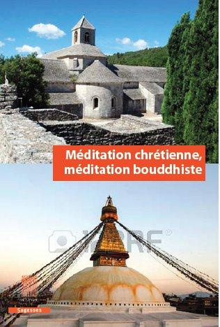 Emprunter Méditation chrétienne, méditation bouddhiste livre