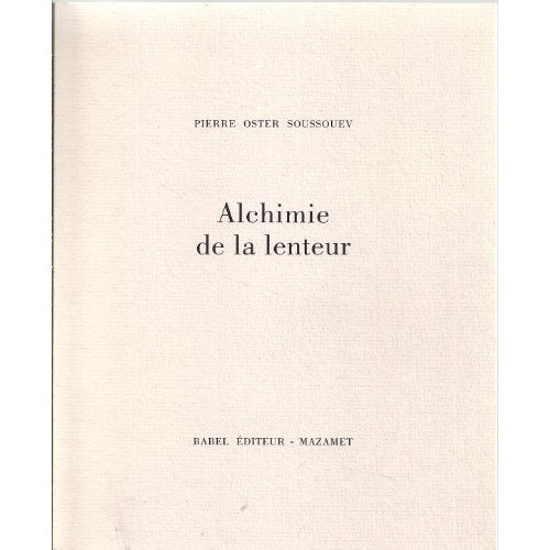 Emprunter ALCHIMIE DE LA LENTEUR livre