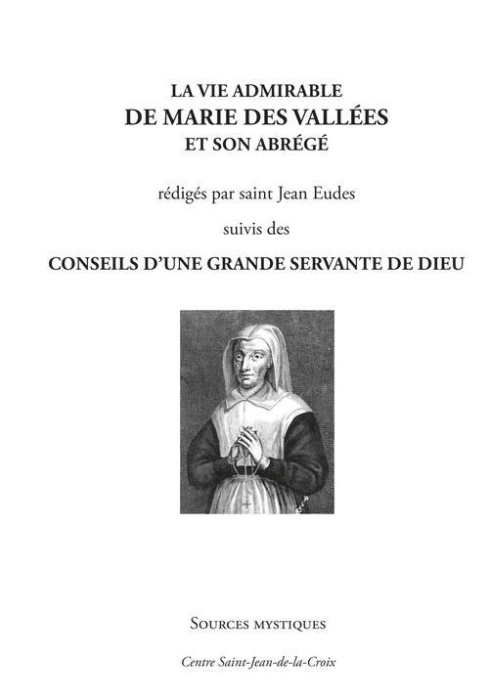 Emprunter La vie admirable de Marie des Vallées et son abrégé. Suivis des Conseils d'une grande servante de Di livre