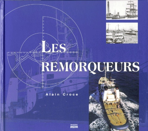 Emprunter Les remorqueurs livre