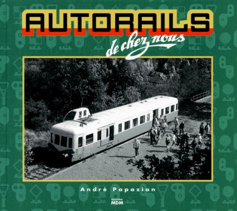 Emprunter Autorails de chez nous livre