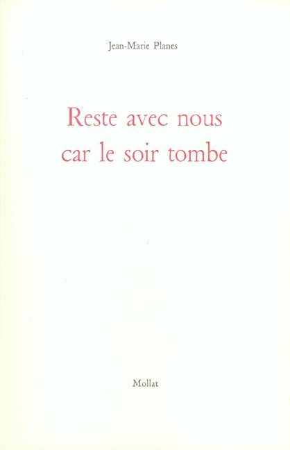 Emprunter Reste avec nous car le soir tombe livre