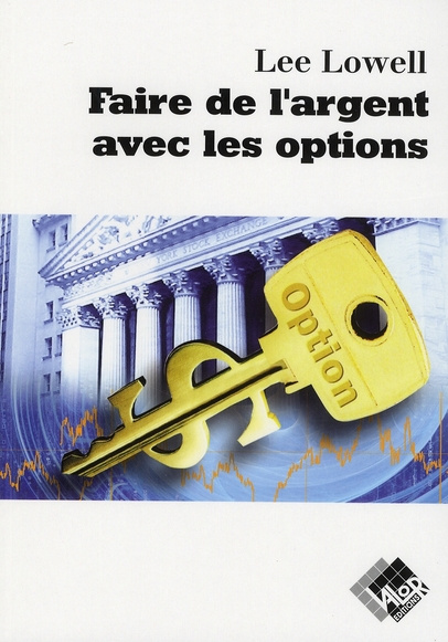 Emprunter FAIRE DE L'ARGENT AVEC LES OPTIONS livre