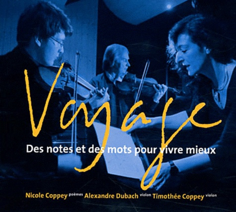 Emprunter Voyage. Des notes et des mots pour vivre mieux, 1 CD audio livre