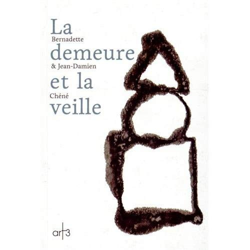 Emprunter La demeure et la veille livre