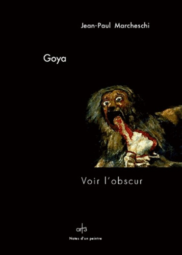 Emprunter Goya. Voir l'obscur, 2 CD audio livre