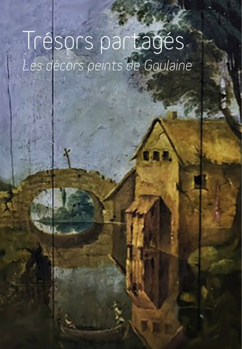Emprunter Trésors partagés. Les décors peints de Goulaine livre