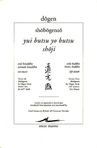 Emprunter YUI BUTSU YO BUTSU - SHOJI / SEUL BOUDDHA CONNAIT BOUDDHA - VIE-MORT livre