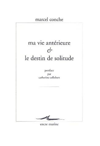 Emprunter Ma vie antérieure & le destin de solitude livre