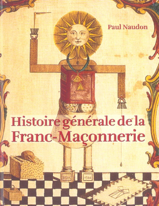 Emprunter Histoire générale de la franc-maçonnerie livre