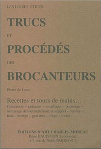 Emprunter Trucs et procédés des brocanteurs livre