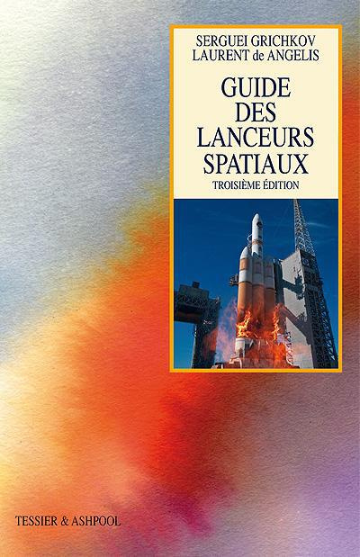 Emprunter Guide des lanceurs spatiaux. 3e édition livre