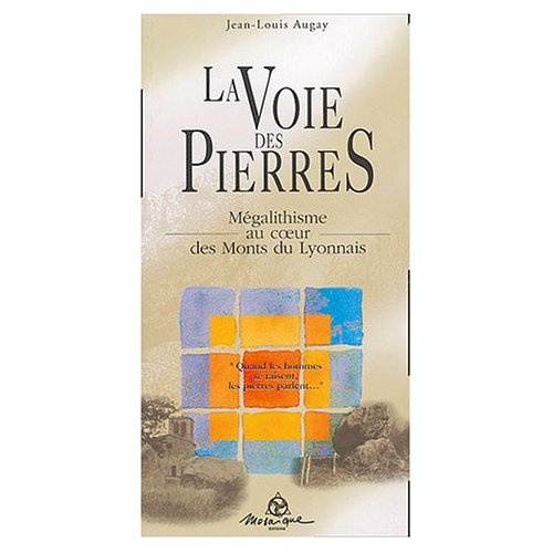 Emprunter VOIE DES PIERRES - MEGALITHES DU LYONNAIS livre