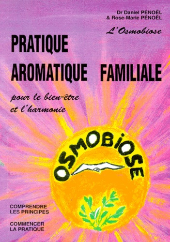 Emprunter PRATIQUE AROMATIQUE FAMILIAL livre