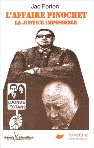 Emprunter L'affaire Pinochet. La justice impossible livre