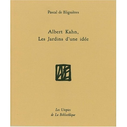 Emprunter Albert Kahn, les jardins d'une idée livre