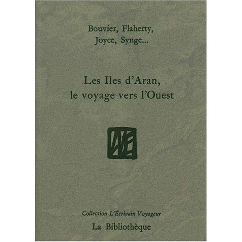 Emprunter Les îles d'Aran, le voyage vers l'Ouest livre
