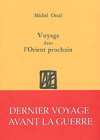 Emprunter Voyage dans l'Orient prochain livre