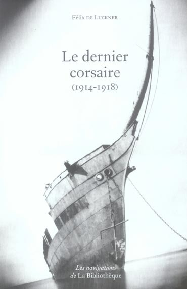 Emprunter Le dernier corsaire (1914-1918) livre